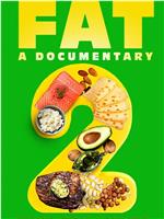 Fat: A Documentary 2在线观看和下载