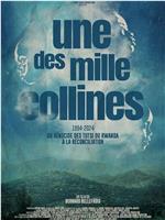 Une des mille collines在线观看和下载