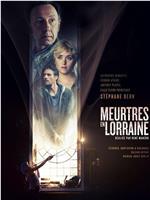 Meurtres en Lorraine在线观看和下载