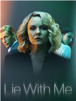 Lie with Me Season 1在线观看和下载