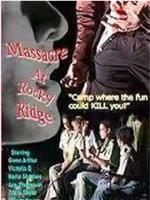 Massacre at Rocky Ridge在线观看和下载