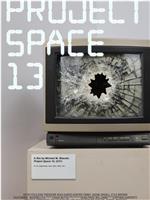 Project Space 13在线观看和下载