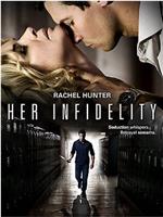 Her Infidelity在线观看和下载