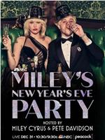 Miley's New Year's Eve Party Hosted by Miley Cyrus and Pete Davidson在线观看和下载