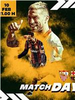 Copa Del Rey Semi-Finals 1st Leg Sevilla FC vs FC Barcelona在线观看和下载