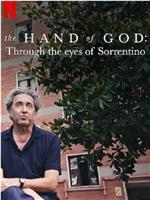 The Hand of God: Through the Eyes of Sorrentino在线观看和下载