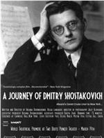 A Journey of Dmitry Shostakovich在线观看和下载