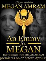 An Emmy for Megan在线观看和下载