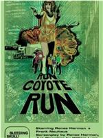 Run Coyote Run在线观看和下载