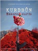 Kurdbun - Essere curdo在线观看和下载