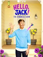 Hello, Jack! The Kindness Show Season 1在线观看和下载