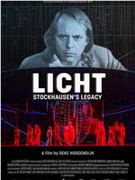 Licht – Stockhausen’s Legacy在线观看和下载