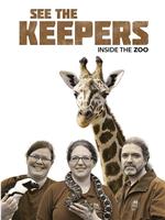 See the Keepers: Inside the Zoo在线观看和下载