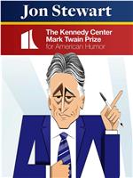 Jon Stewart: The Kennedy Center Mark Twain Prize for America在线观看和下载