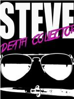 Steve: Death Collector在线观看和下载