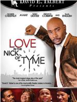 Love in the Nick of Tyme在线观看和下载