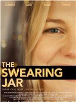 The Swearing Jar在线观看和下载