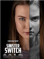 Sinister Switch在线观看和下载