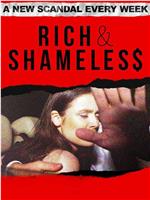 Rich & Shameless Season 1在线观看和下载