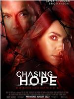 Chasing Hope在线观看和下载