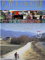 Power of the River: Expedition to the Heart of Water in Bhutan在线观看和下载