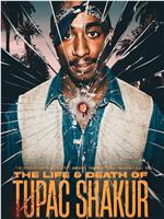 The Life and Death of Tupac Shakur在线观看和下载