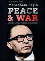 Menachem Begin: Peace and War在线观看和下载