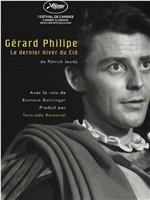 Gérard Philipe, le dernier hiver du Cid在线观看和下载