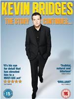 Kevin Bridges: The Story Continues...在线观看和下载