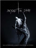 Beyond the Dark Season 1在线观看和下载