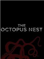 The Octopus Nest在线观看和下载