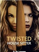 Twisted House Sitter在线观看和下载