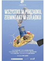 Wszystko w Porządku, Ziemniaki w Żołądku在线观看和下载