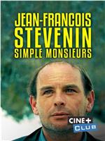 Jean-François Stévenin, simple messieurs在线观看和下载