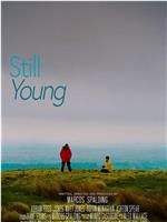 Still Young在线观看和下载