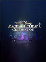 The Wonderful World of Disney: Magical Holiday Celebration 2022在线观看和下载