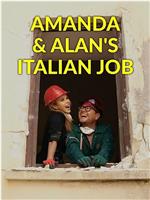 Amanda & Alan's Italian Job Season 1在线观看和下载