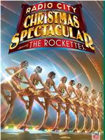 Christmas Spectacular Starring the Radio City Rockettes - At Home Holiday Special在线观看和下载