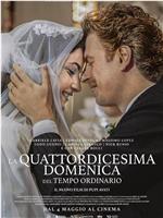 La quattordicesima domenica del tempo ordinario在线观看和下载