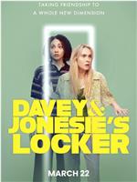 Davey & Jonesie’s Locker在线观看和下载