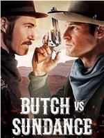 Butch vs. Sundance在线观看和下载