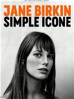 Jane Birkin, simple icône在线观看和下载