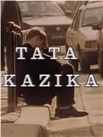 Tata Kazika在线观看和下载