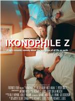 Ikonophile Z在线观看和下载