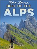 Rick Steves' Europe: Best of the Alps在线观看和下载