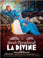 Sarah Bernhardt, la divine在线观看和下载