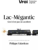 Lac-Mégantic - ceci n'est pas un accident在线观看和下载