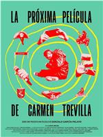 La próxima película de Carmen Trevilla在线观看和下载