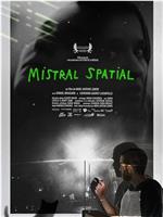 Mistral Spatial在线观看和下载