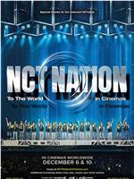 NCT NATION: To the World in Cinemas在线观看和下载